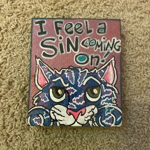 Wooden Cat Picture “I feel a sin coming on”, 5x6 inches